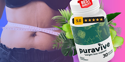 Puravive Reviews (Latest Customer Complaints!) - Puravive Supplement!⚠️ primary image