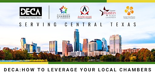 Hauptbild für "DECA: How to Leverage Your Local Chambers and Maximize Your Community Connections and Benefits"