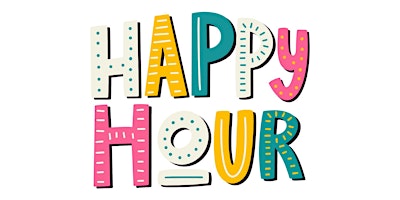 End of School Year TVI Happy Hour & Open House primary image