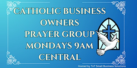 Catholic Business Owners Prayer Group