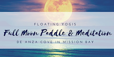 Hauptbild für Full Moon Paddle & Meditation