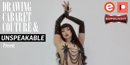 Primaire afbeelding van LIFE DRAWING ONLINE- A DRAWING CABARET COUTURE X UNSPEAKABLE COLLAB