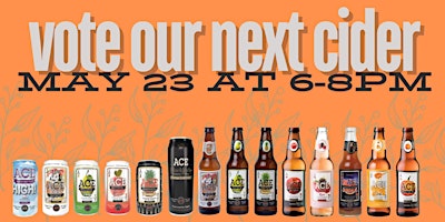 Imagem principal do evento Cast your vote of our next Cider Flavor from Ace Cider company