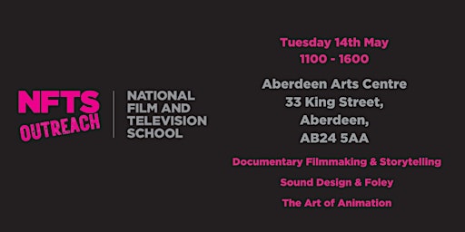 Primaire afbeelding van NFTS Outreach  | Aberdeen  - Tuesday 14th May