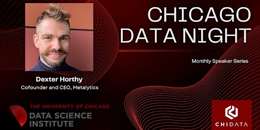 Immagine principale di Chicago Data Night: Dexter Horthy (Metalytics) 
