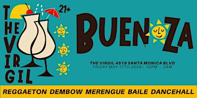Imagem principal do evento BUENOZA! A GLOBAL LATIN DANCE MUSIC PARTY REGGAETON DEMBOW BAILE MERENGUE