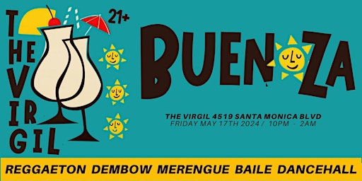 Imagem principal de BUENOZA! A GLOBAL LATIN DANCE MUSIC PARTY REGGAETON DEMBOW BAILE MERENGUE