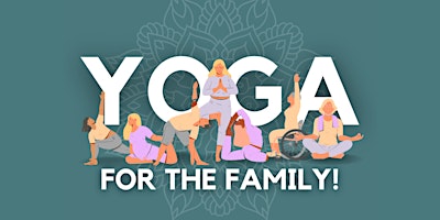 Primaire afbeelding van Family Yoga!