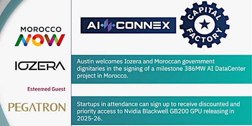 Primaire afbeelding van AI CONNEX x Capital Factory Welcomes The Kingdom of Morocco & AI Mixer!