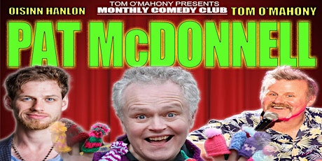 Pat McDonnell At The Hill Comedy Club (8.30pm Doors)