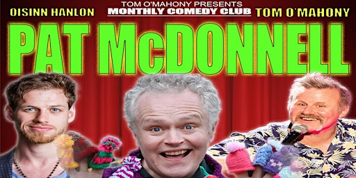 Imagem principal de Pat McDonnell At The Hill Comedy Club (8.30pm Doors)