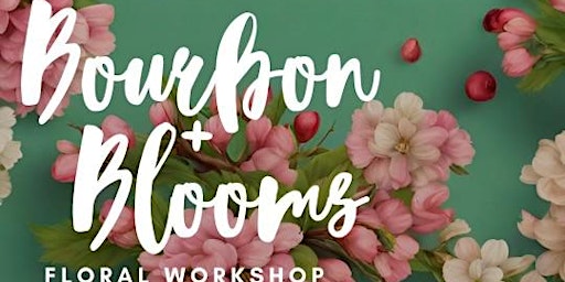 Imagen principal de BOURBON & BLOOMS Floral Workshop