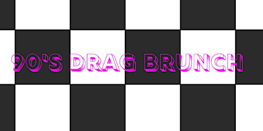 90's Drag Brunch  primärbild