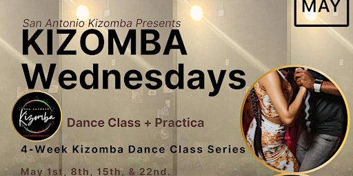 Primaire afbeelding van SA Kizomba Wednesdays (Class + Practice Social)