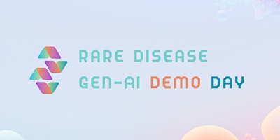 Imagem principal do evento Rare Disease GenAI Demo Day