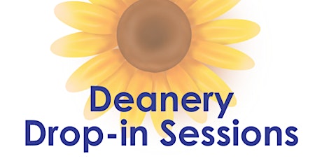 Deanery Drop In Session - Saxmundham evening session