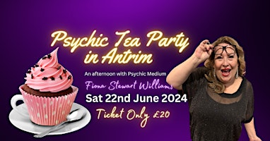 Imagem principal do evento A Wee Psychic Tea Party in Antrim