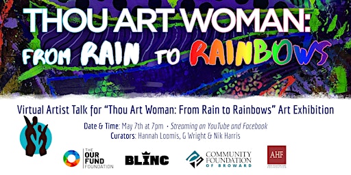 Primaire afbeelding van Thou Art Woman: Virtual Artist Talk -From Rain to Rainbows