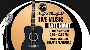 Image principale de Craft'd Plainfield Live Music - Marc McClure - Friday May 3rd from 7-10 PM