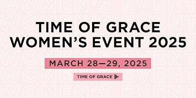 Imagem principal do evento Time of Grace Women’s Event 2025