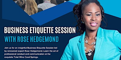 Image principale de Business Etiquette Session with Rose Hedgemond
