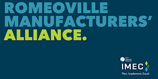 Immagine principale di Manufacturers' Alliance of Romeoville: Navigating the Current Landscape 