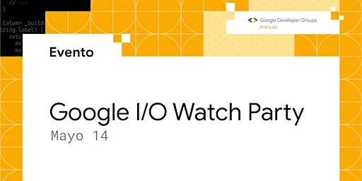 Imagem principal do evento Google I/O Watch Party