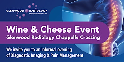 Imagem principal do evento Glenwood Radiology Chappelle Crossing Wine & Cheese Event