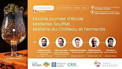 Double journée d'étude Malteries Soufflet, Malterie du Château et Fermentis