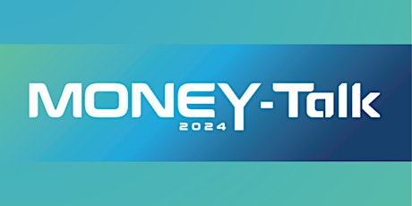MONEY-Talk 2024