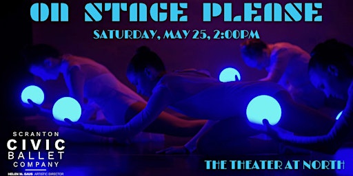 Immagine principale di Scranton Civic Ballet Company  presents "On Stage Please" 