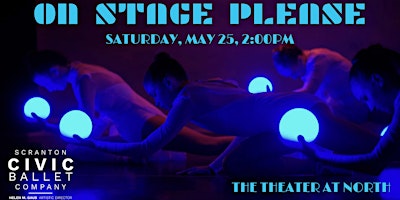Image principale de Scranton Civic Ballet Company  presents "On Stage Please"