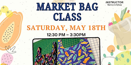 Market Bag Class