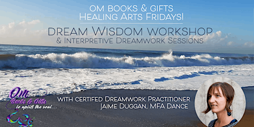 Dream Wisdom Workshop & Private Sessions with Jaime Duggan, MFA Dance primary image