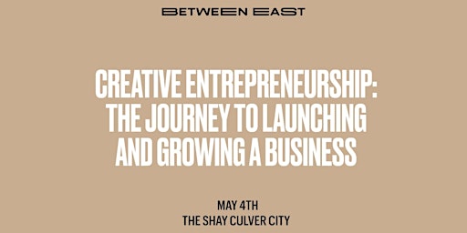 Creative Entrepreneurship: The Journey to Launching and Growing a Business primary image