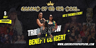 Immagine principale di Queens of Hip Hop Soul Tribute Show & Benefit Concert 