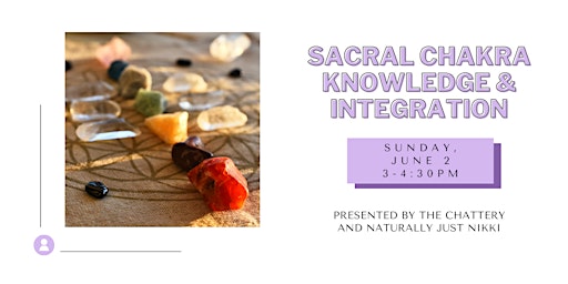Sacral Chakra Knowledge and Integration - IN-PERSON CLASS  primärbild
