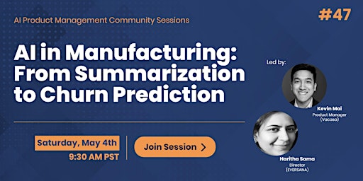 AI Product Managers #47 - AI in Manufacturing: From Summarization to Churn primary image