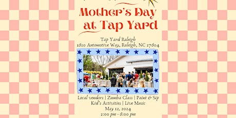 Mother's Day at Tap Yard