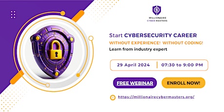 Millionaire Cyber Masters FREE Webinar "Start your Cybersecurity Career "
