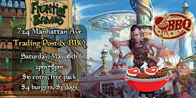 MTG Trading Post & BBQ @ Frontier Games! primary image