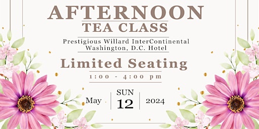 Image principale de Floral Delight Afternoon Tea Etiquette Class