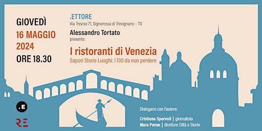 Presentazione del libro "I ristoranti di Venezia" di Alessandro Tortato primary image