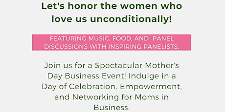 "Motherhood and Business: Honoring the Strength and Success of Working Moms"