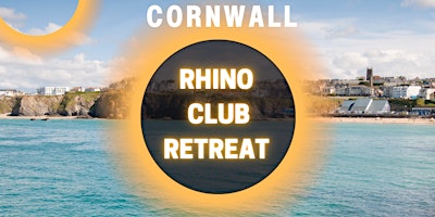 Imagem principal do evento Rhino Club Retreat Cornwall