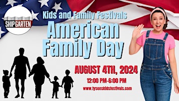 Primaire afbeelding van American Family Day Hosts Kid's and Family Festival