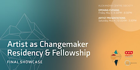 Artist as Changemaker Final Showcase - Artist Presentation