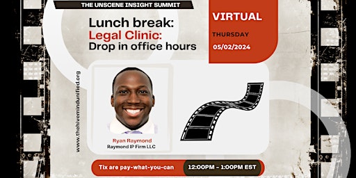 Image principale de ---The Unscene Insight Summit: Legal Clinic, Drop-in office hours