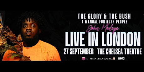 John Modupe  Live in London -The Glory & the bush, a manual for bush people