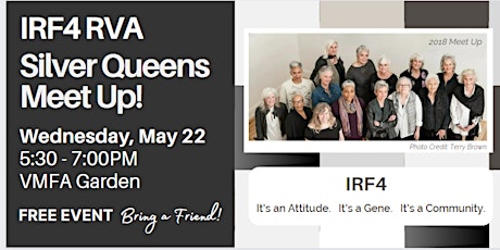IRF4 RVA Silver Queens Meet Up!